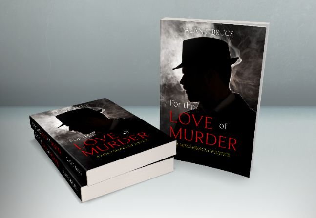 For the Love of Murder: A Miscarriage of Justice