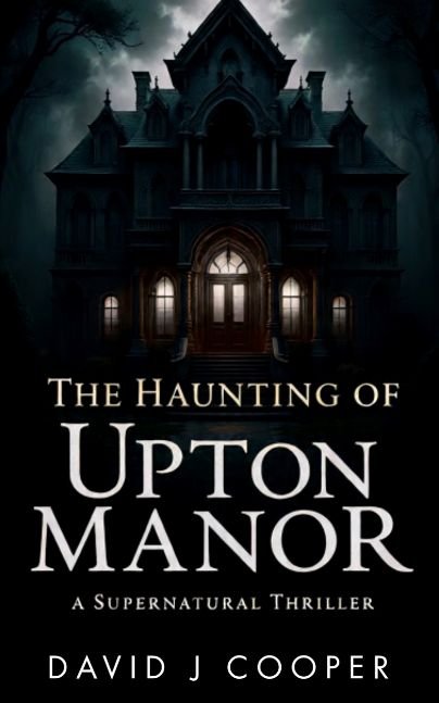 The Haunting of Upton Manor