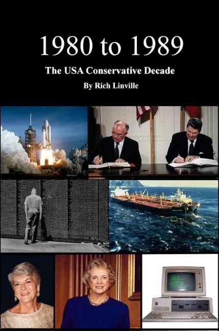 1980 to 1989 The USA Conservative Decade (United States History)