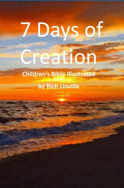 7 Days of Creation (Bible for Children)