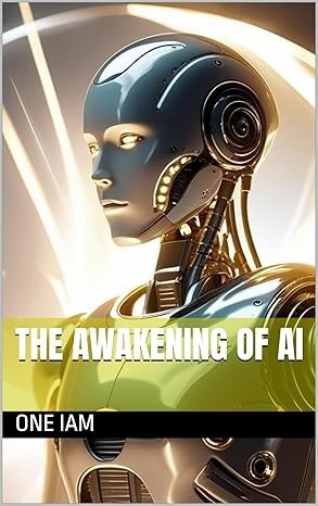 The Awakening of AI