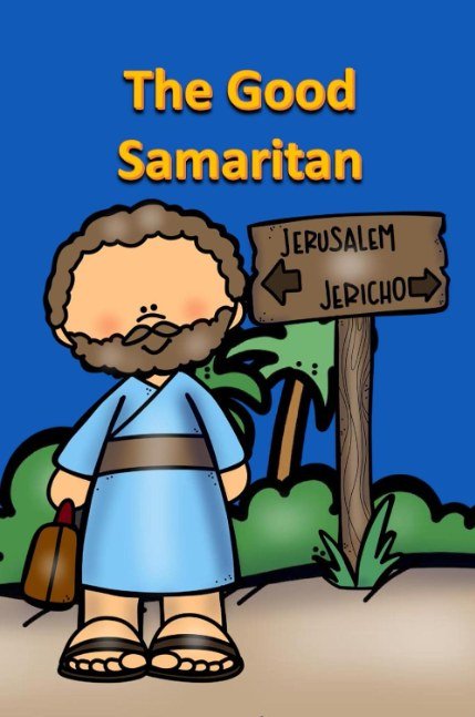 The Good Samaritan (Bible for Children)