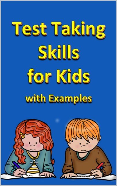Test Taking Skills for Kids with Examples (Life Guide for Kids)