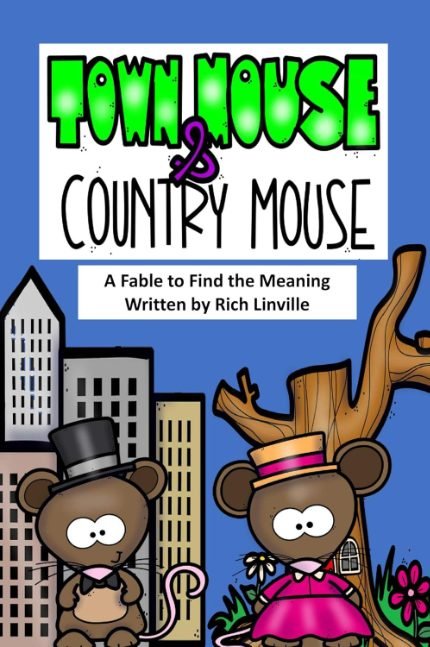 Town Mouse and Country Mouse A Fable to Find the Meaning