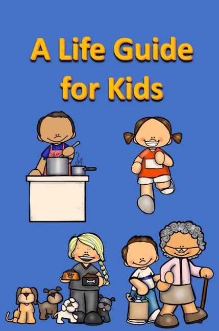 A Life Guide for Kids