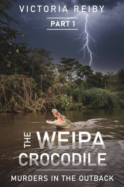 The Weipa Crocodile - Murders in the Outback