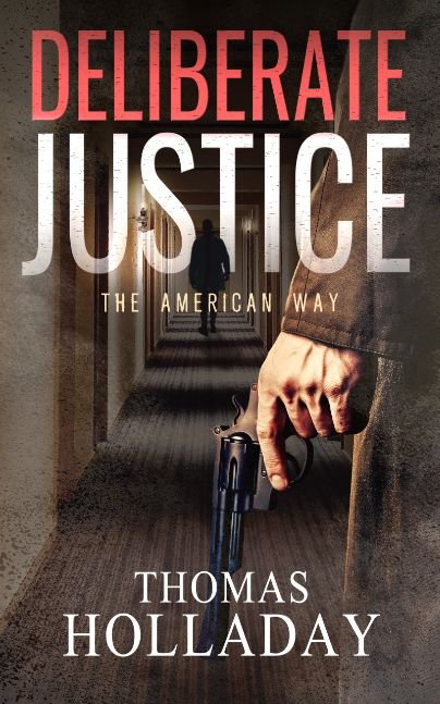 Deliberate Justice: The American Way