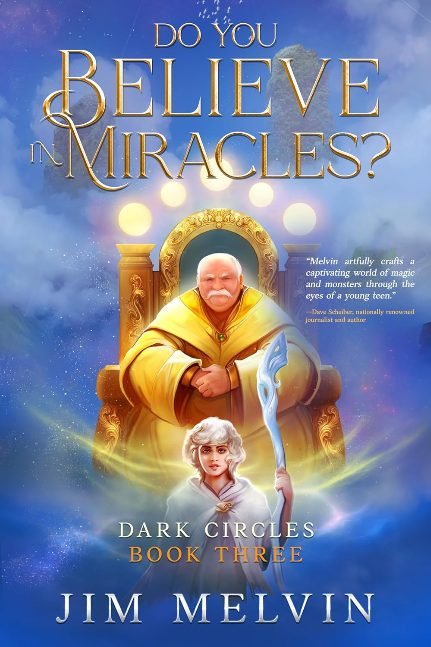 Do You Believe in Miracles? (Dark Circles Trilogy Book 3)