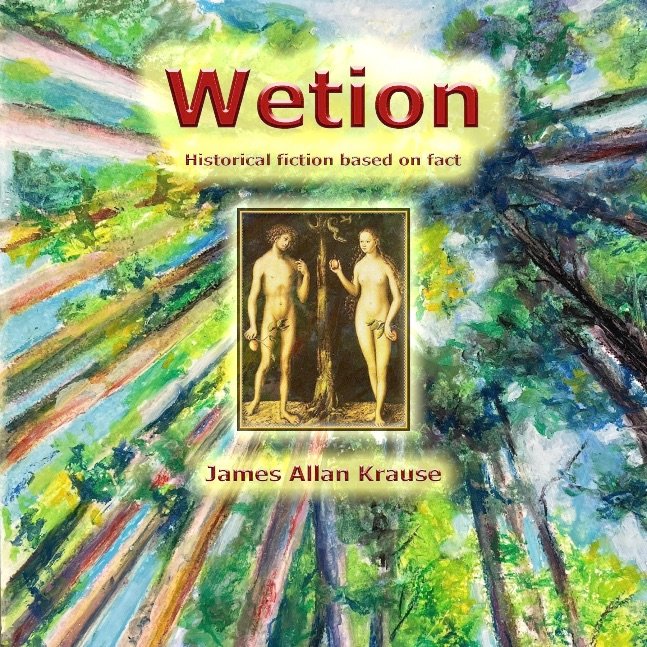 Wetion: Historical Fiction Based on Fact