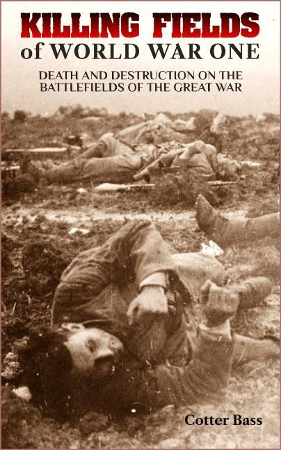 KILLING FIELDS of WORLD WAR ONE