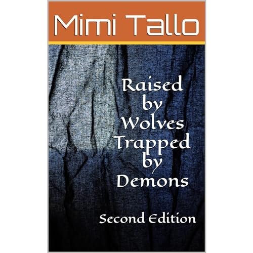 Raised by Wolves Trapped by Demons