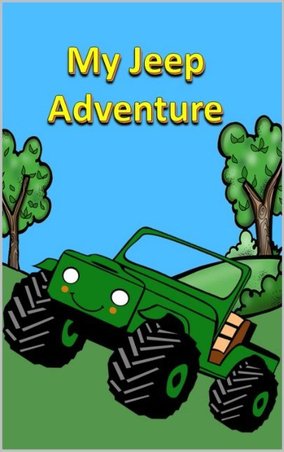 My Jeep Adventure (Fantasy for Kids)
