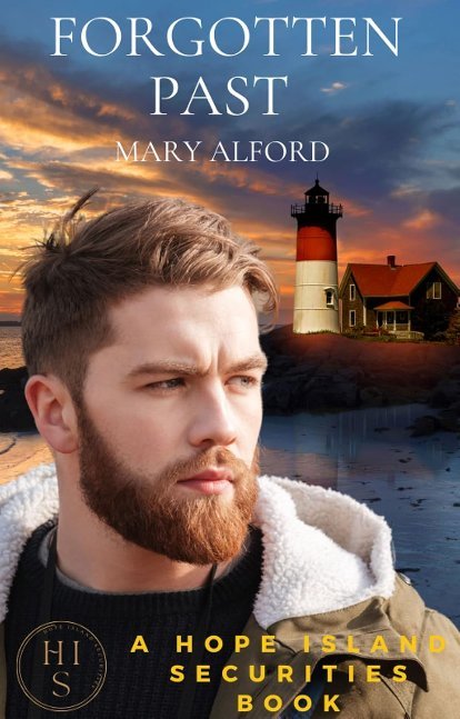 Forgotten Past: Hope Island Securities Series Book One