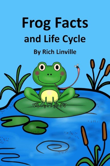 Frog Facts and Life Cycle