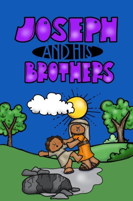 Joseph and His Brothers (Bible for Children)