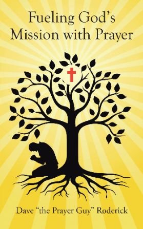 Dave "the Prayer Guy" Roderick